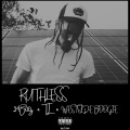 Ruthless (feat. WESTSIDE BOOGIE & 24B00g)(Explicit)