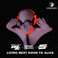 Marc Korn、Danny Suko、Semitoo - Living Next Door to Alice