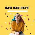 Koushik Mahata、Pradeep Patel - Hasi Ban Gaye (Radio Edit|Explicit)