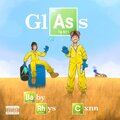 Glass (feat. baby rhys) [Explicit]