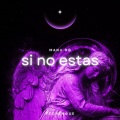manu rg、Bull Beats - Si No Estás (Techengue) (Remix)