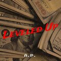 A.P. - Leveled Up (Explicit)