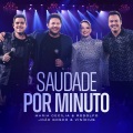 Saudade Por Minuto (Ao Vivo)