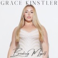 Grace Kinstler - Breaking Myself