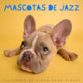 Relajante Bossa Nova Chill Out、Música jazz para perros、Música suave para perros - Cuerdas Melódicas De Acordes Elegantes
