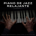 Novela para piano、Salón de jazz opbio、Resplandor relajante - Paleta Pacífica