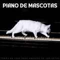 Piano De Mascotas: Tonos De Jazz Para Amantes De Los Gatos