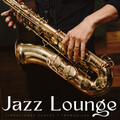 Chill Lounge Vibraciones、Relajante Música Jazz Instrumental、Gurú de relajación - Tono Suave