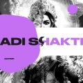 Adi Shakti (Extended Mix)