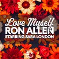 Sarah London、Ron Allen - Love Myself (Deep Roger & Rightside Remix)
