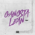 Gangsta Lean (Explicit)