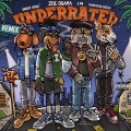 Underrated (Remix|Explicit)