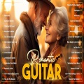 Soothing Sounds Of Romantic Guitar Music Touch Your Heart