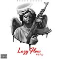 BxbyTrxppTaw、Yung C - LazyFlow (feat. Yung C)