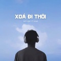 Viam、Huy Vạc - Xoá Đi Thôi