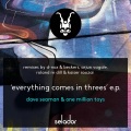 Dave Seaman、One Million Toys - Everything Comes In Threes