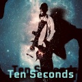 Ten Seconds (Explicit)