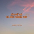 Viam、Huy Vạc - Tìm Về Nơi Có Ánh Hoàng Hôn