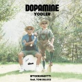 Dopamine (Yodler Edit)