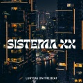 Lukytas On The Beat、HENRÍQUEZ - Sistema XX