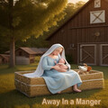 Away In a Manger (Remastered)