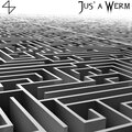 Avidant - Jus' a Werm