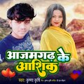 Azamgarh Ke Aashiq