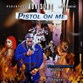 Pistol On Me (feat. Stunna 4 Vegas) (Explicit)