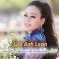 Dương Hồng Loan、Lưu Ánh Loan - Lk Hành Trình Trên Đất Phù Sa