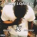 BAI Tony、Rooka! - Fully Loaded (Explicit)