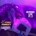 Morning Love, Pt. 2 (feat. Fliptunesmusic, Jae.T, Riowallstreet & NaturalDess)(Explicit)