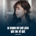 Cẩm Loan、Nguyen Viet、Phó Đức Phương - LK Giọng Hò Chợ Lách Quê Em, Về Quê