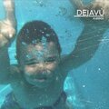 DEJAVU'