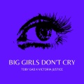 BIG GIRLS DON'T CRY (Piano Diaries)