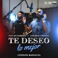 Te Deseo Lo Mejor (Versión Mariachi)