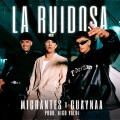 La Ruidosa (Explicit)