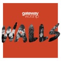 gateway worship、David Eric Moore - Found In You