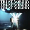 Trust Nobody (Explicit)