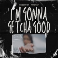 Pulsedriver、Tim Savey - I´m Gonna Getcha Good