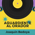 Aguardiente al Orador