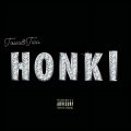 Tica、towa - HONKI (feat. tica) (Explicit)