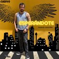 Cuervo - Esperándote