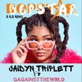 GAgainstTheWrld、Jaidyn Triplett - BOPSTAR (feat. Jaidyn Triplett) (GAgainstTheWrld’s Remix)