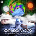 Vegas (Brazil)、Gustavo Sagaz、Tayron - Sonhos