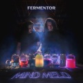 Fermentor - Sensory Overlord