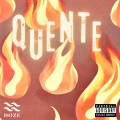 Quente (Explicit)