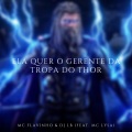DJ LB SILVESTRE、Mc Lysa - Ela Quer o Gerente da Tropa do Thor (Explicit)