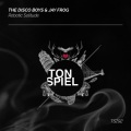The Disco Boys、Jay Frog - Robotic Solitude