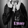 K Money - Chose It