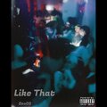 Desos - Like That (Explicit)